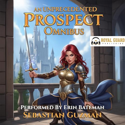 An Unprecedented Prospect Omnibus: Books 1-3