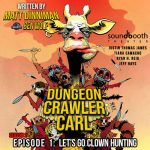 Dungeon Crawler Carl – Season 2, Episode 1: Let's Go Clown Hunting – Immersion Tunnel