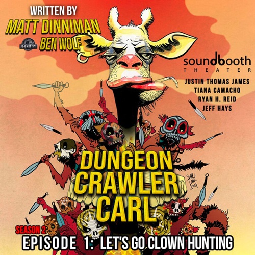 Dungeon Crawler Carl – Season 2, Episode 1: Let's Go Clown Hunting – Immersion Tunnel
