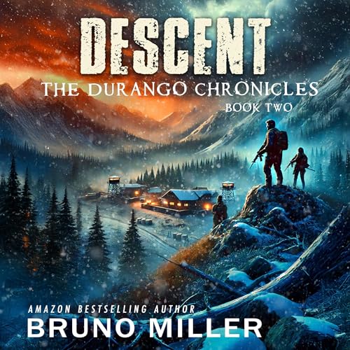 The Durango Chronicles, Book 2: Descent
