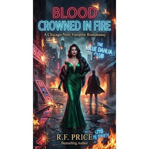 Blood Crowned in Fire: A Romantasy that Has Vampires