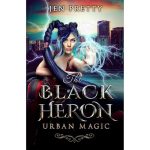 The Black Heron: Urban Magic