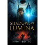 SHADOWS OF LUMINA