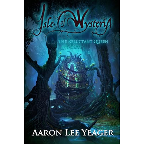 Isle of Wysteria: The Reluctant Queen