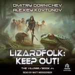 Lizardfolk: Keep Out!