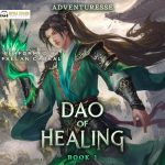 Dao of Healing, Book 1