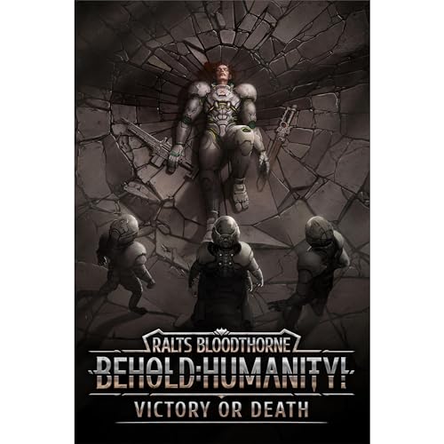 Behold Humanity!, Book 10: Victory or Death