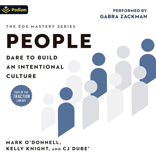 People: Dare to Build an Intentional Culture