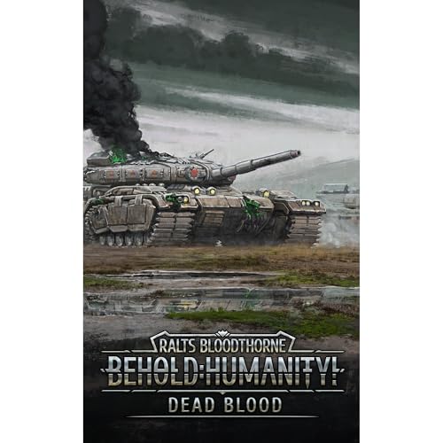 Behold Humanity!, Book 12: Dead Blood