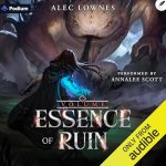 Essence of Ruin 2: A Progression Fantasy Adventure