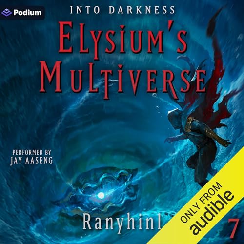 Into Darkness: An Apocalypse LitRPG