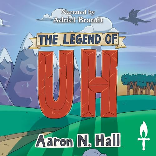 The Legend of Uh
