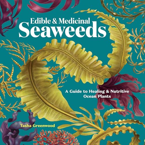 Edible & Medicinal Seaweeds