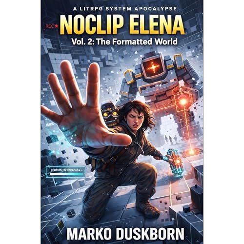 NoClip Elena, Vol. 2: The Formatted World