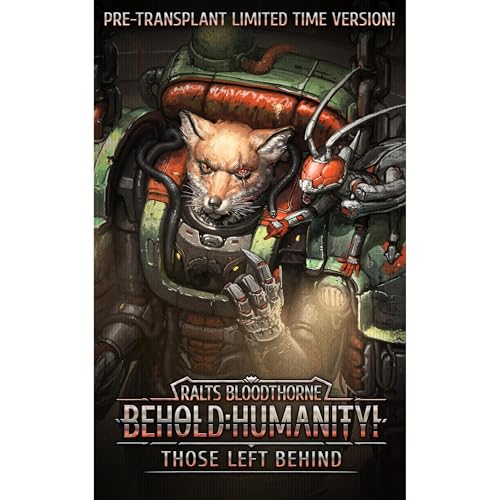 Behold Humanity!, Book 20: Those Left Behind
