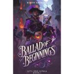 Ballad of Beginnings