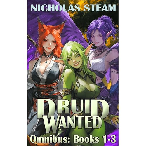 Druid Wanted Omnibus: Books 1-3