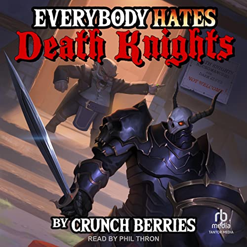Everybody Hates Death Knights
