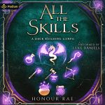 All the Skills: A Deck-Building LitRPG