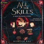 All the Skills 3: A Deck-Building LitRPG