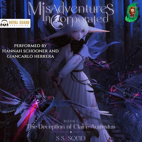 Misadventures Incorporated: The Deception of Claire Augustus