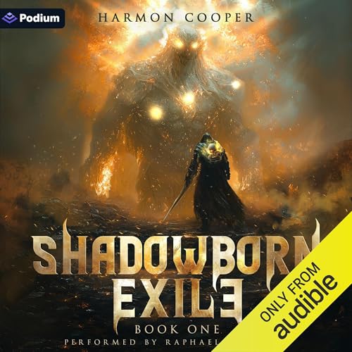 Shadowborn Exile: A LitRPG Progression Fantasy