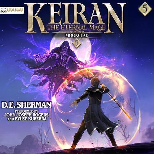 Moonclad: A Progression Fantasy Epic