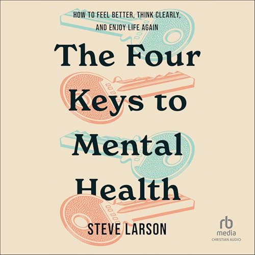 The Four Keys to Mental Health