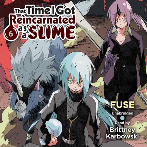 That Time I Got Reincarnated as a Slime, Vol. 6