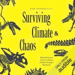 Surviving Climate and Chaos
