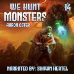 We Hunt Monsters 14