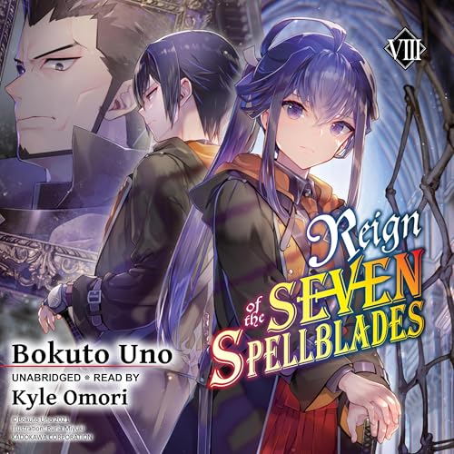 Reign of the Seven Spellblades, Vol. 8