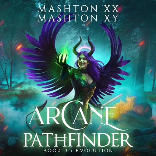 Arcane Pathfinder, Book 3: Evolution