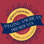 Amazing American Presidents