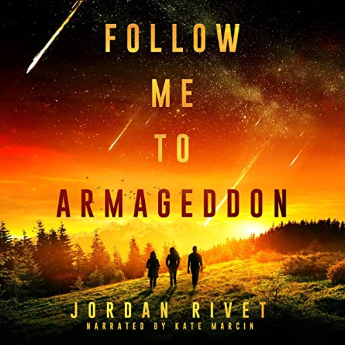 Follow Me to Armageddon