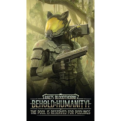 Behold Humanity!, Book 3: The Pool is Reserved For Podlings