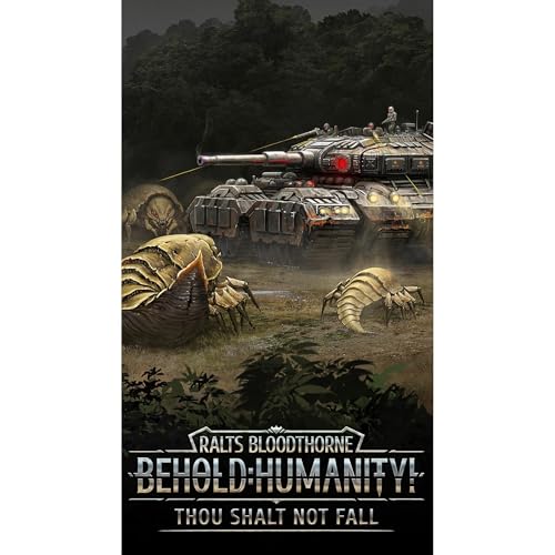 Behold Humanity!, Book 4: Thou Shalt Not Fall...