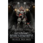 Behold Humanity!, Book 5: The M.A.D. Arch-Angel