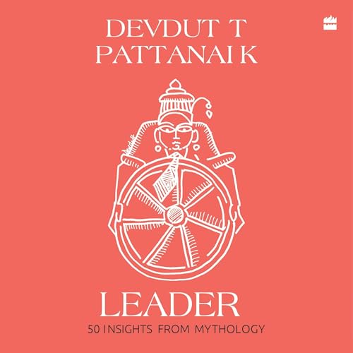 Leader: 50 Insights from Mythology