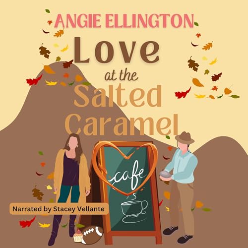 Love at the Salted Caramel Cafe