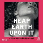 Heap Earth upon It