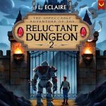 The Reluctant Dungeon 2