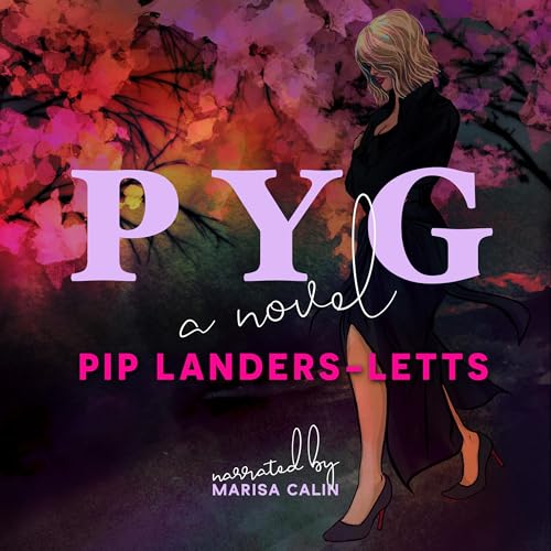 Pyg: A Contemporary Sapphic Novel