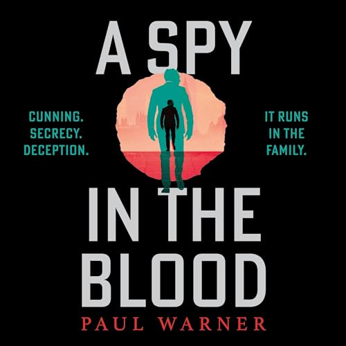 A Spy in the Blood