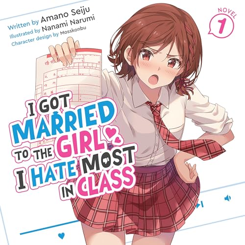 I Got Married to the Girl I Hate Most in Class, Vol. 1