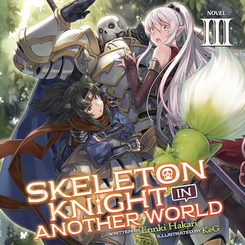 Skeleton Knight in Another World, Vol. 3