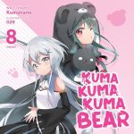 Kuma Kuma Kuma Bear, Vol. 8