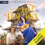 This Used to Be About Dungeons: Volume 3