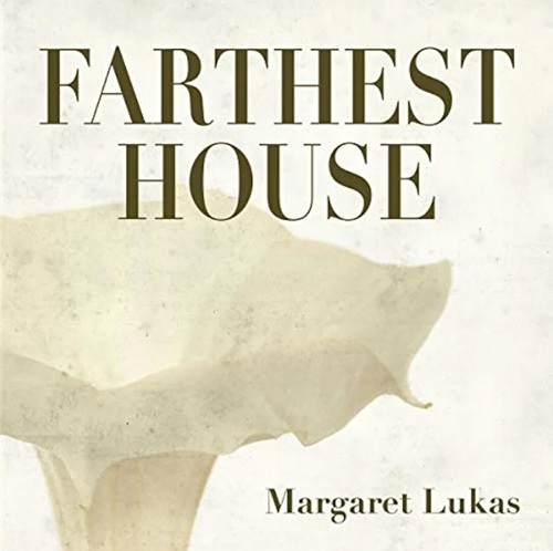 Farthest House