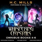 The Whispering Crystals Omnibus: Books 4-6 of a LitRPG Adventure
